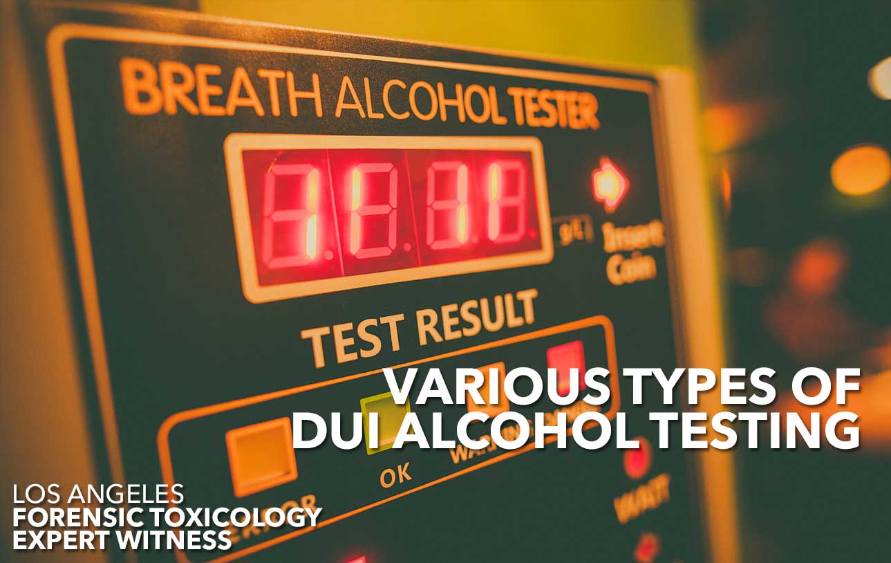 Types Of DUI Alcohol Testing