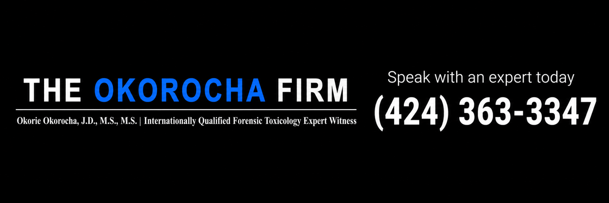 The Okorocha Firm — Speak with an expert today at (424) 363-3347
